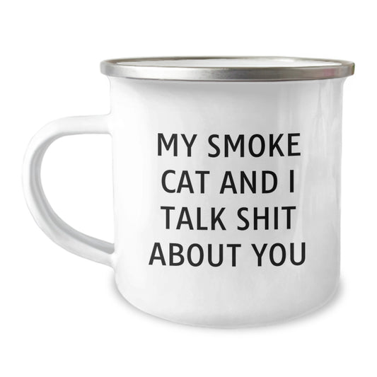 Funny Smoke Cat Gifts for Men - Smoke Cat Camping Mug with 'My Smoke Cat And I Talk Shit About You' Quote, Christmas Unique Gifts from Friends to Coworkers - Image 1