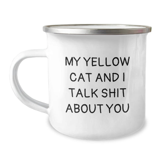Funny Yellow Cat Gift for Men, My Yellow Cat And I Talk Shit About You Camping Mug, Birthday Unique Gifts from Friends to Family - Image 1