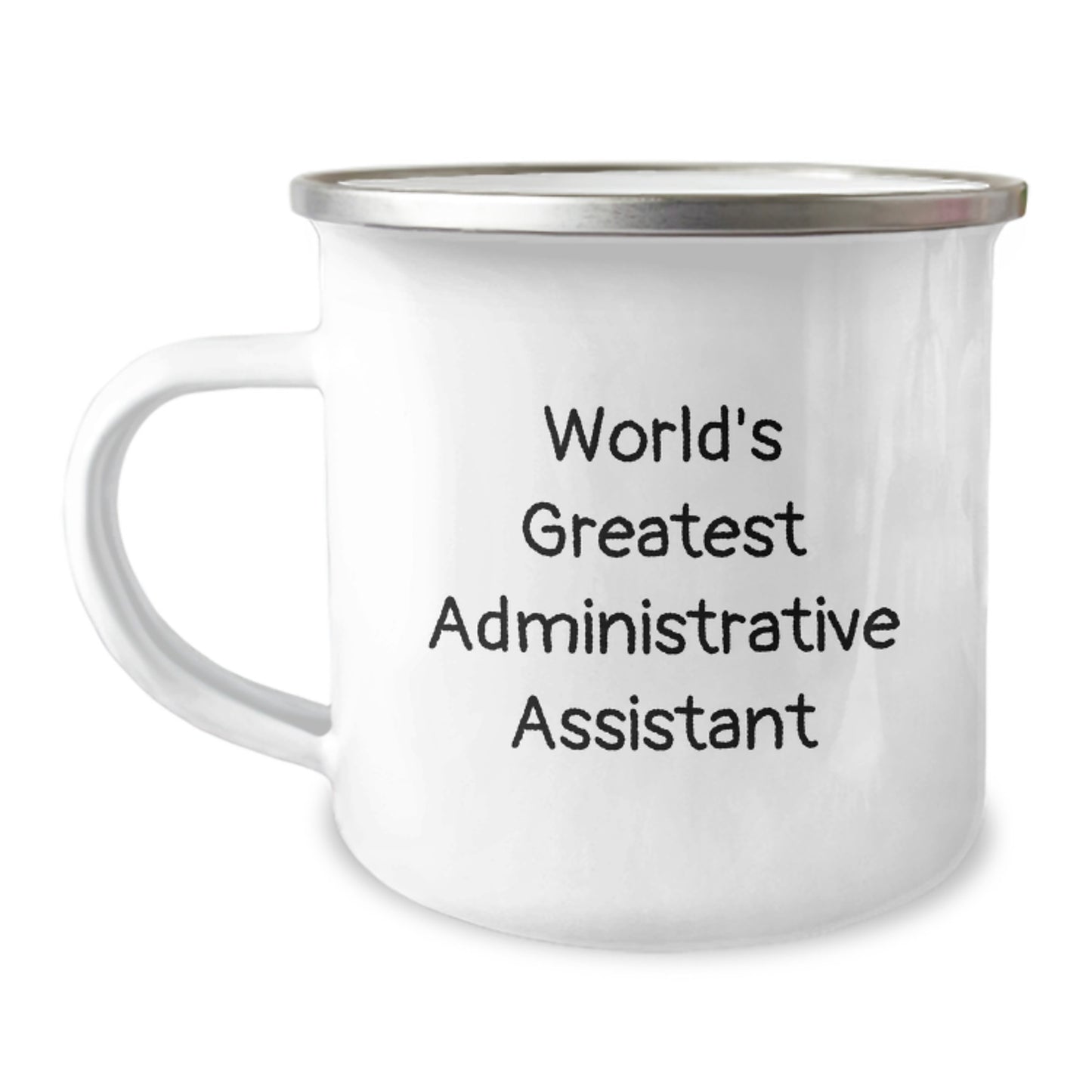Administrative Assistant Gifts, Funny Quote 'World's Greatest Administrative Assistant', Camping Mug for Mom, Hand Wash Recommended, Mother's Day Unique Gifts from Family - Image 1
