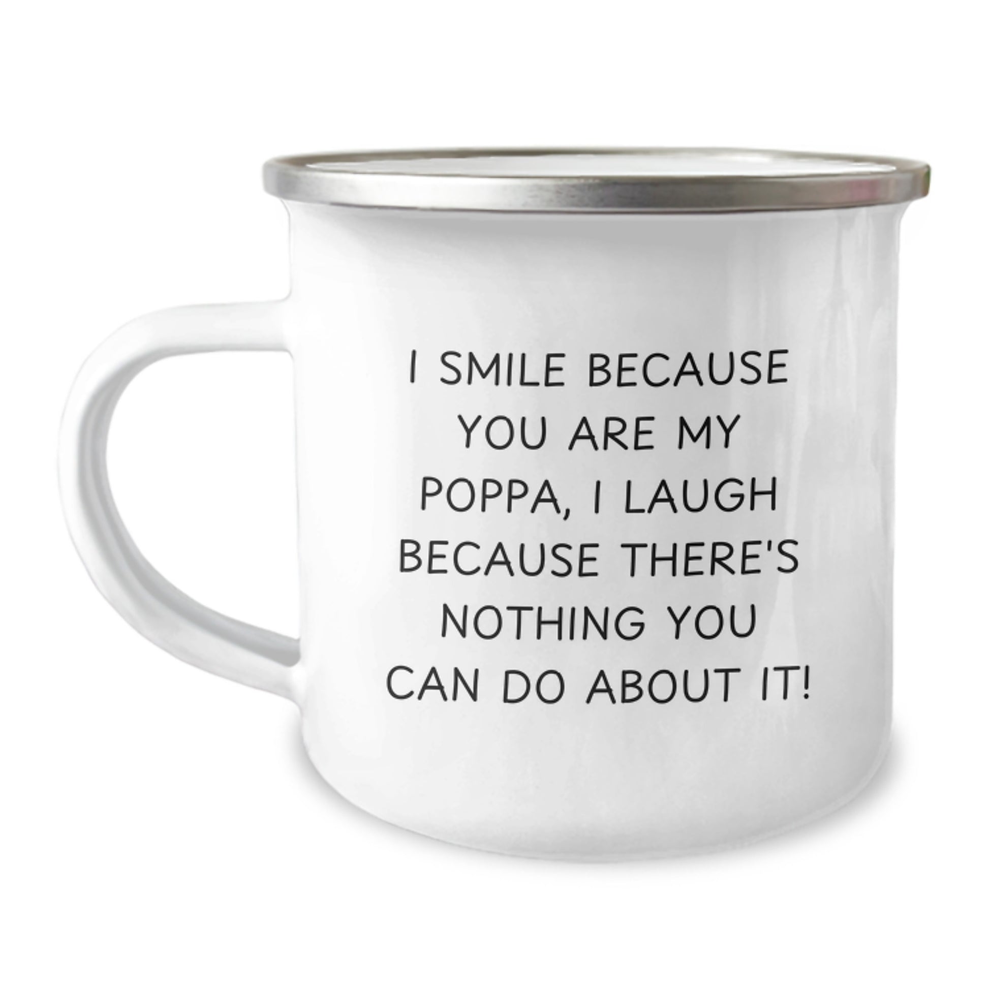 Funny Poppa Gifts for Him, Camping Mug, I Smile Because You Are My Poppa - Unique Christmas Memorable Presents for Father from Family - Image 1