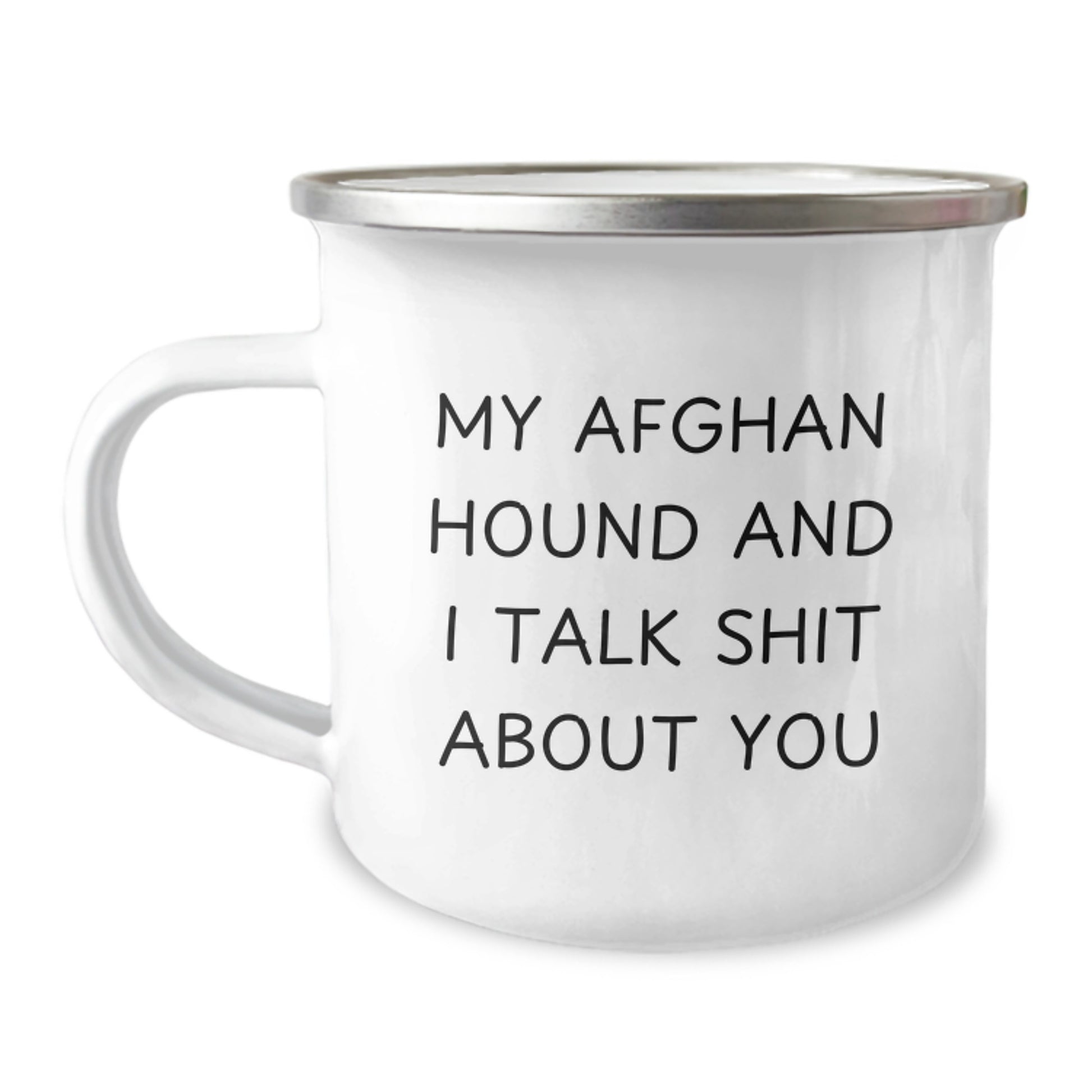 Funny Afghan Hound Dog Gifts for Men from Friends, Afghan Hound Dog Camping Mugs with My Afghan Hound And I Talk Shit About You Quote, Christmas Unique Gifts - Image 1