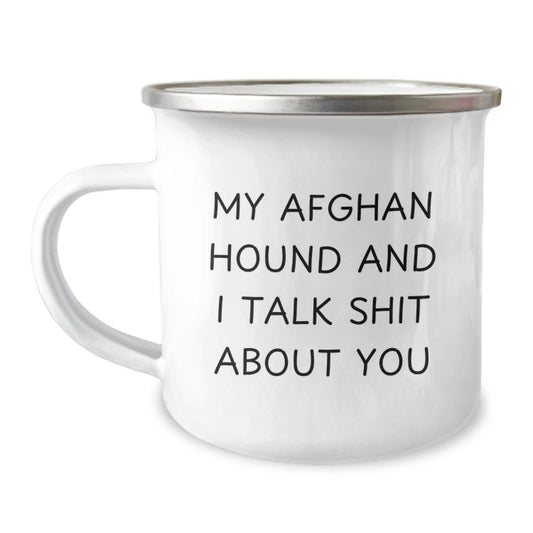 Funny Afghan Hound Dog Gifts for Men from Friends, Afghan Hound Dog Camping Mugs with My Afghan Hound And I Talk Shit About You Quote, Christmas Unique Gifts - Image 1