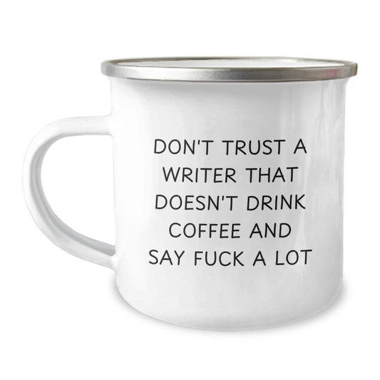 Writer Gifts for Graduation, Funny 'Don't Trust a Writer' Camping Mug, Perfect for Writer Friends - Image 1