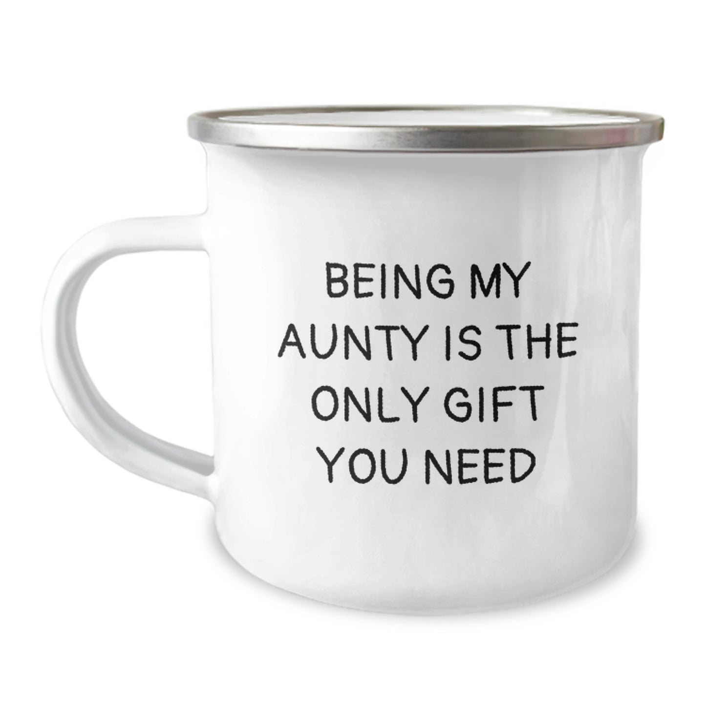 Funny Gifts from Aunty to Graduating Loved Ones, Being My Aunty Is The Only Gift You Need, Unique Camping Mug for Aunty - Image 1