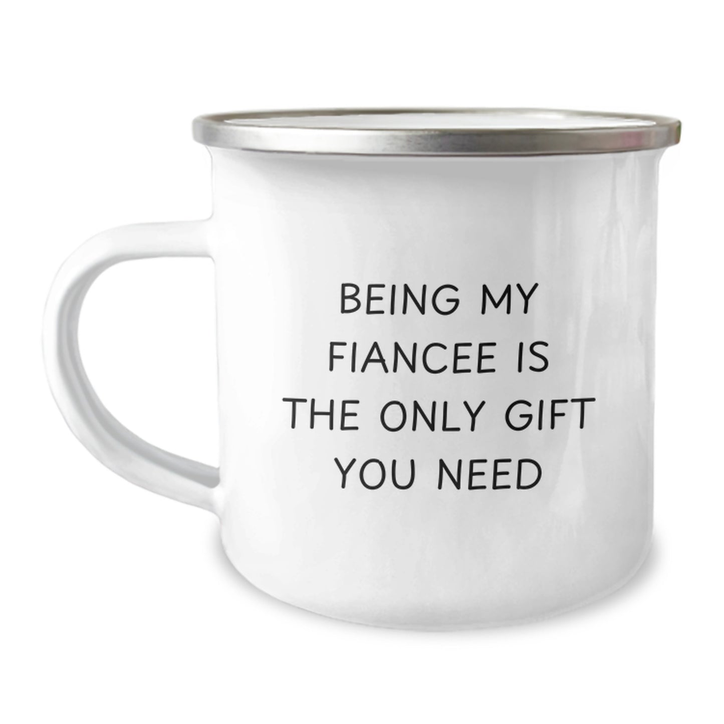Funny Fiancee Gifts for Her - Gifts from Men - Being My Fiancee Is The Only Gift You Need Camping Mug, Funny Fiancee Valentine's Unique Gifts - Image 1