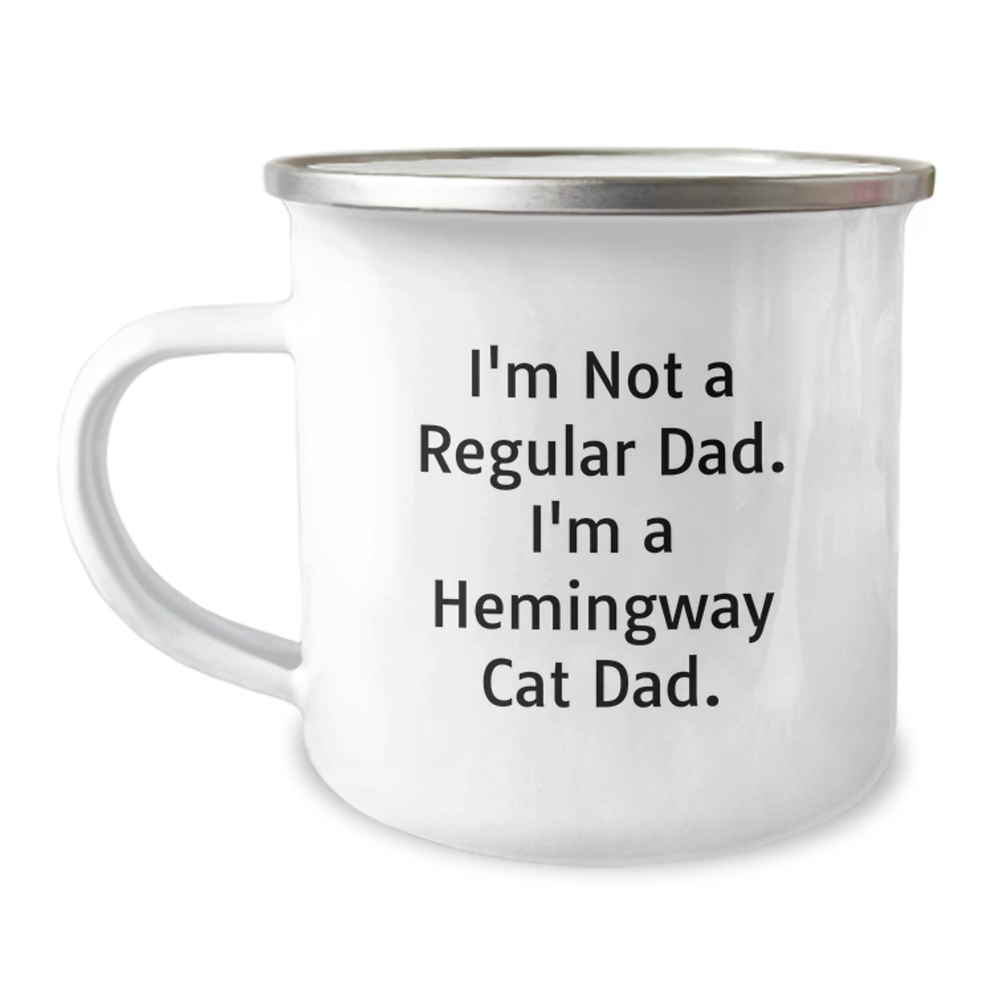Funny Hemingway Cat Dad Gifts for Men - I'm Not A Regular Dad. I'm A Hemingway Cat Dad. Camping Mug, Ideal Gift for Friends and Family on Christmas - Image 1