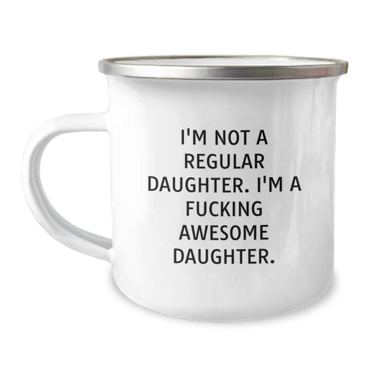 Funny Daughter Camping Mug Gifts from Men to Daughter for Christmas Unique Presents - Image 1
