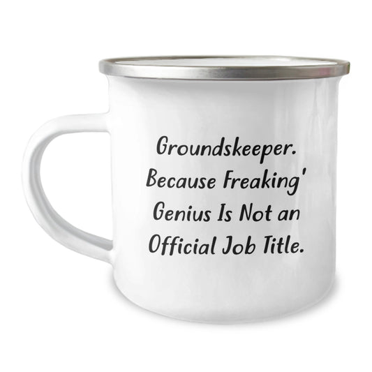 groundskeeper Gifts - Funny Camping Mug 'Freaking genius Is Not An Official Job Title', Perfect for groundskeeper Men, Women, Friends, Coworkers, Family at Christmas - Image 1