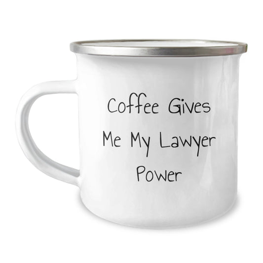 Funny Lawyer Gifts from Men, Coffee Gives Me My Lawyer Power Camping Mug, Christmas Unique Ideas for Lawyer Friends - Image 1