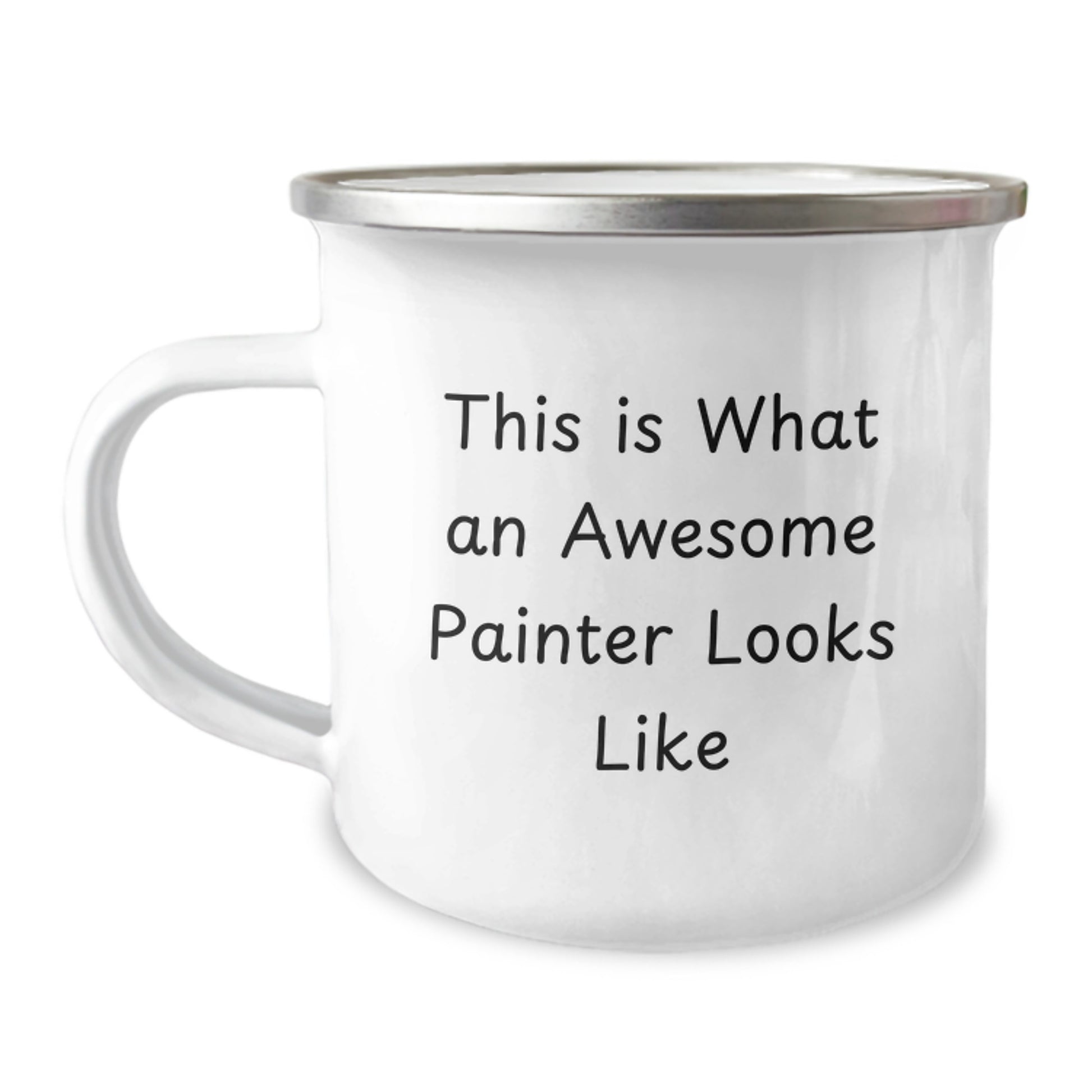 Gifts from Friends for Awesome Painter, This Is What an Awesome Painter Looks Like Funny Graduation Gifts for Men, Women, and Friends, 12 oz Stainless Steel Camping Mug - Image 1