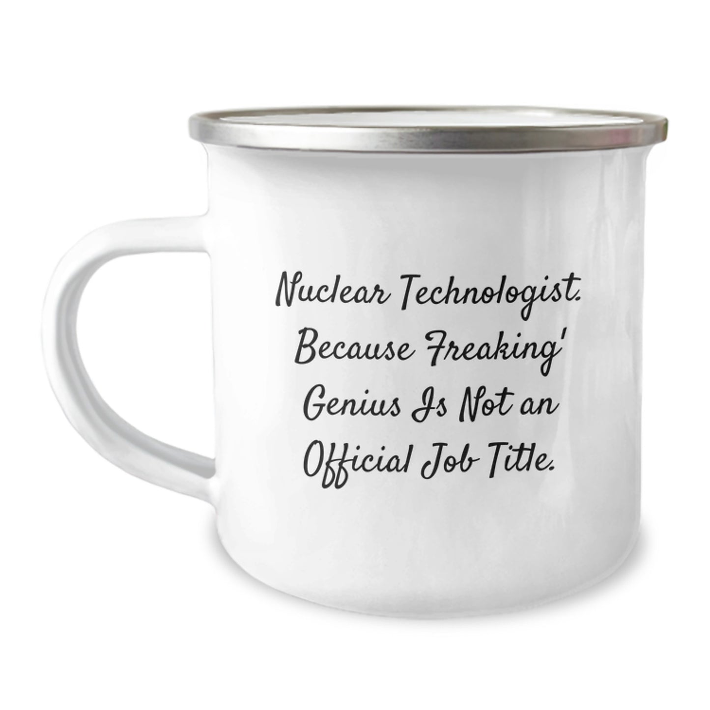 Funny Nuclear Technologist Gifts - Nuclear Technologist Birthday Unique Humor Mug for Him - Gifts from Friends to Nuclear Technologist Men - Image 1