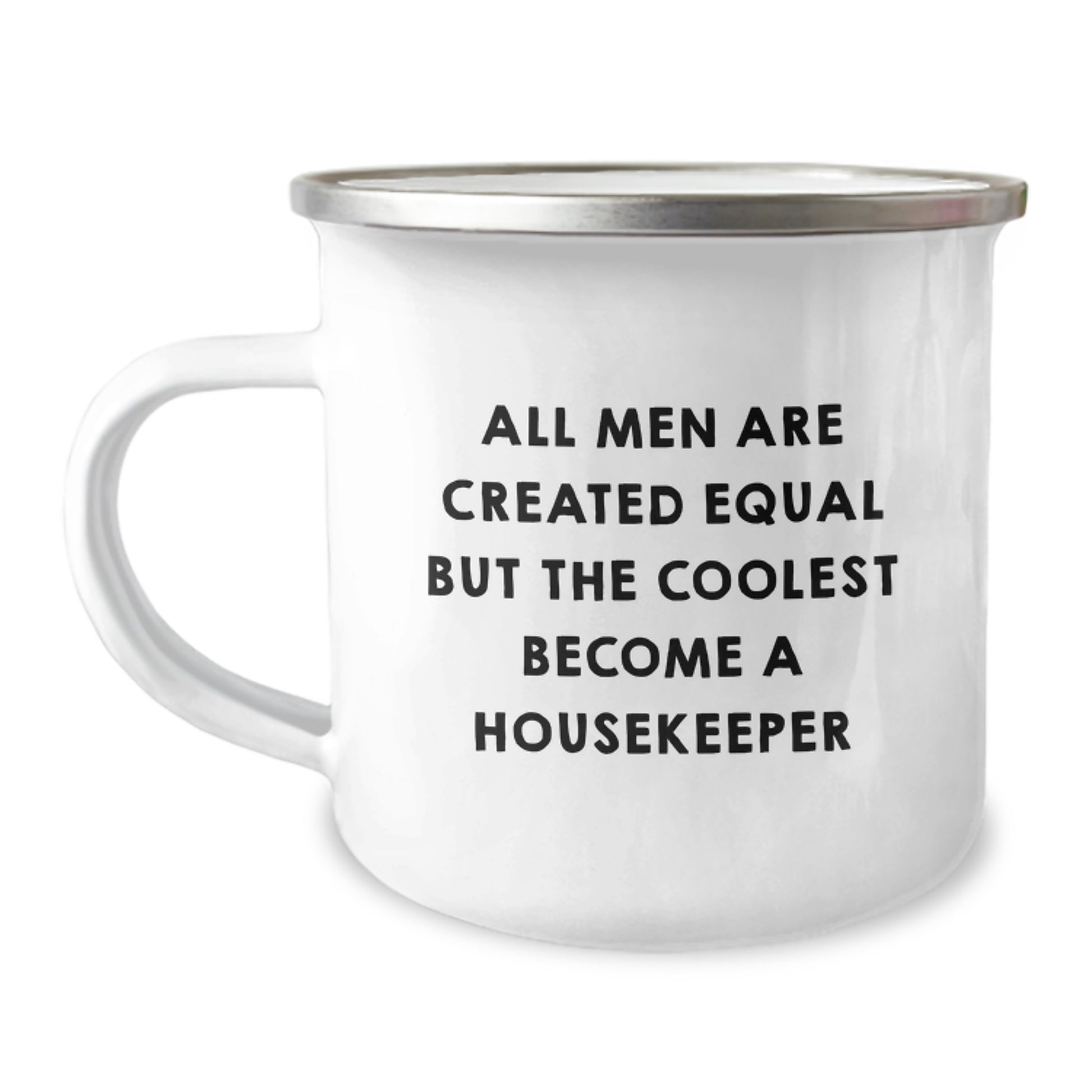 Funny Housekeeper Gifts from Friends and Family - Men Become Housekeepers Camping Mug for Christmas Morning - Image 1