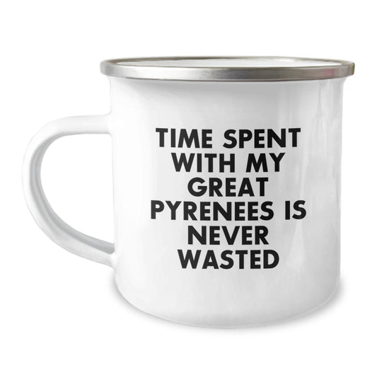Funny Great Pyrenees Dog Gifts for Him - Time Spent with My Great Pyrenees Is Never Wasted - Great Pyrenees Dog Lover Birthday Unique Mug - Image 1