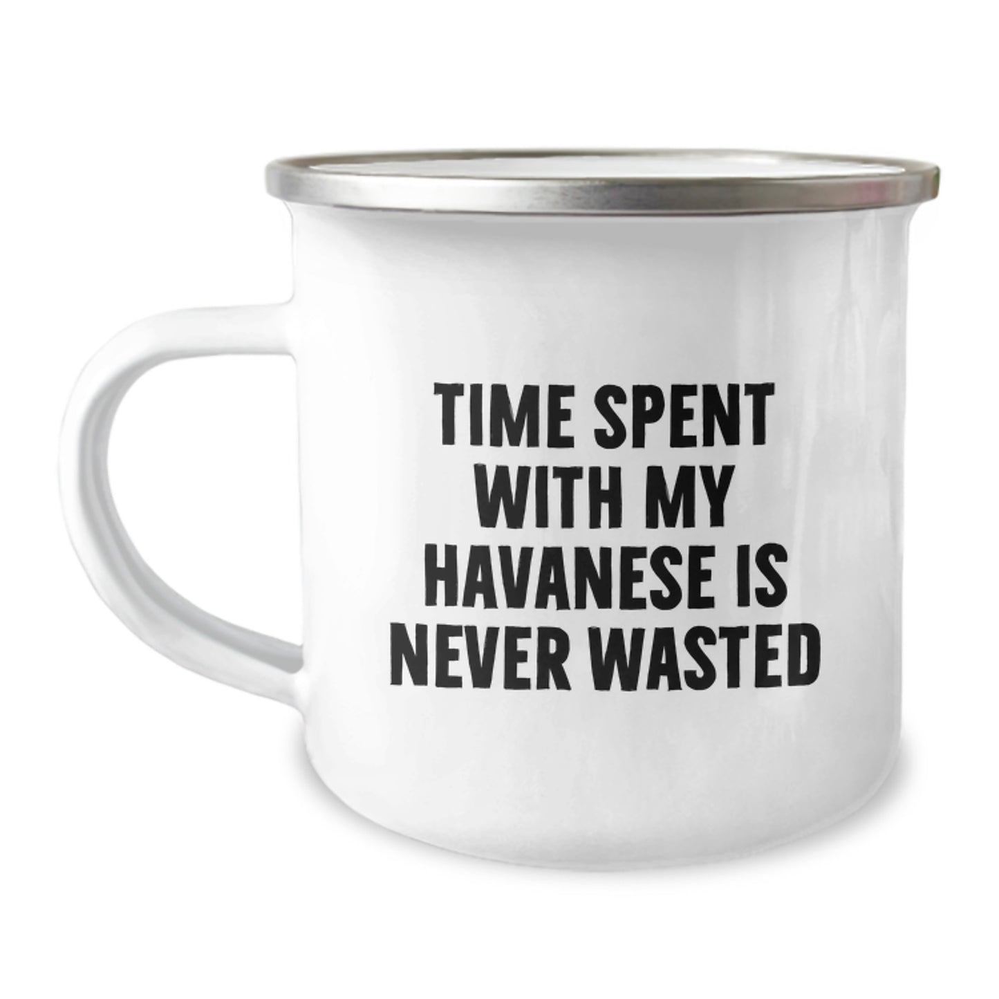 Gifts from Friends for Havanese Dog Lovers - 'Time Spent With My Havanese Is Never Wasted' Funny Camping Mug, Birthday Unique Gifts for Women, Men, Family, Coworkers - Image 1