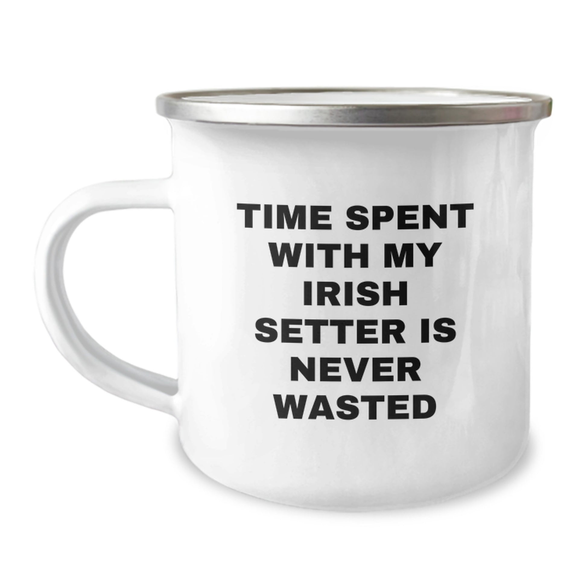 Irish Setter Dog Camping Mug Funny Quote Gifts from Men to Family for Birthday - Image 1