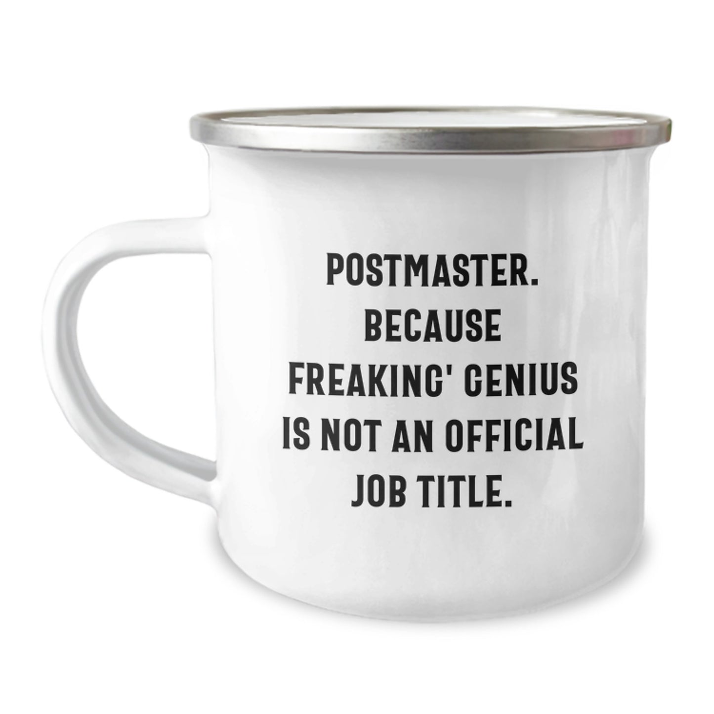 Funny Postmaster Camping Mug Gifts for Men - Unique Christmas Unique Gifts from Family - Because Freaking' genius Is Not An Official Job Title. - Image 1