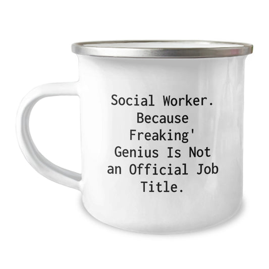 Funny Social Worker Gifts - Gifts from Friends for Social Workers - Camping Mug with 'Freaking' genius Is Not Official Job Title - Unique Christmas Unique Gift Ideas - Image 1