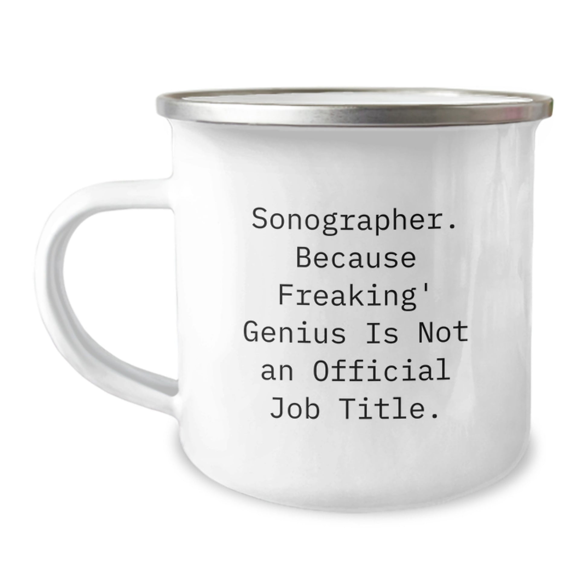 Funny Gifts for Sonographer Friends, Unique Christmas Unique Gifts from Men to Women Campings, 12 oz Camping Mug with Sonographer Quote - Image 1