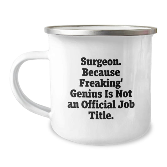 Funny Surgeon Gifts from Men to Men, Unique Camping Mug for Surgeon Friends, Christmas Unique Gifts - Image 1