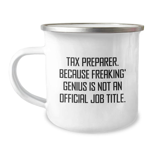 Funny Gifts from Friends and Family for Tax Preparer - 'Tax Preparer. Because Freaking' genius Is Not An Official Job Title.' Christmas Unique Gifts - Image 1