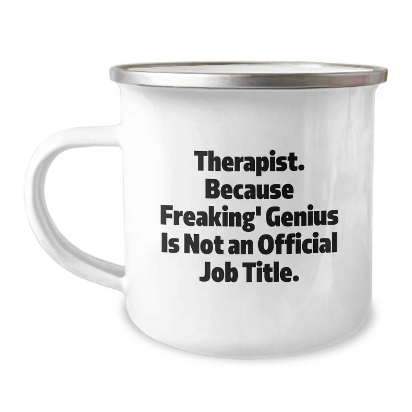 Funny Gifts from Friends to Therapist Christmas Unique Presents with Camping Mug Therapist. Because Freaking' genius Is Not An Official Job Title. - Image 1