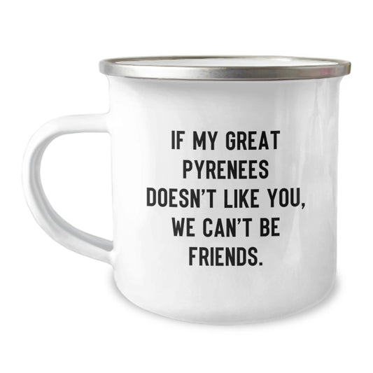 Funny Great Pyrenees Dog Gifts for Great Pyrenees Lovers - Inspirational Camping Mug, Great Pyrenees Dog Lover Quote, Great Pyrenees Dog Birthday Unique Gifts from Friends and Family - Image 1