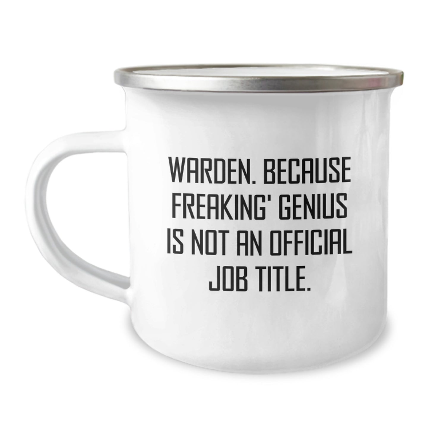 Funny Warden Gifts, Camping Mugs for Men, Unique Christmas Unique Gifts from Friends, Warden Lover Mug with 'Warden. Because Freaking' genius Is Not An Official Job Title.' - Image 1