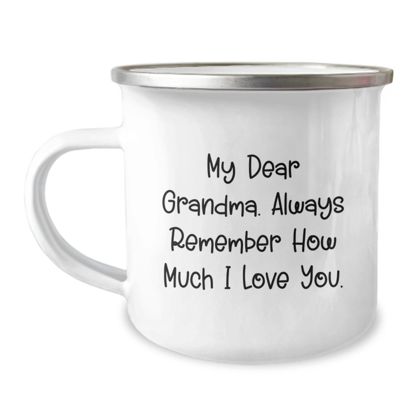 Grandma Camping Mug, Funny Quote 'My Dear Grandma. Always Remember How Much I Love You.' Gifts from Family, For Grandma on Valentine's - Image 1