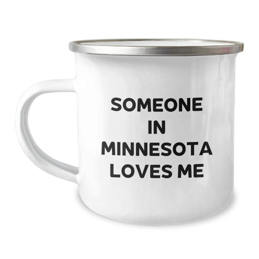 Funny Minnesota Camping Mug Gifts from Friends to Someone in Minnesota Loves Me - Birthday Unique Gifts for Minnesota Men and Women - Image 1