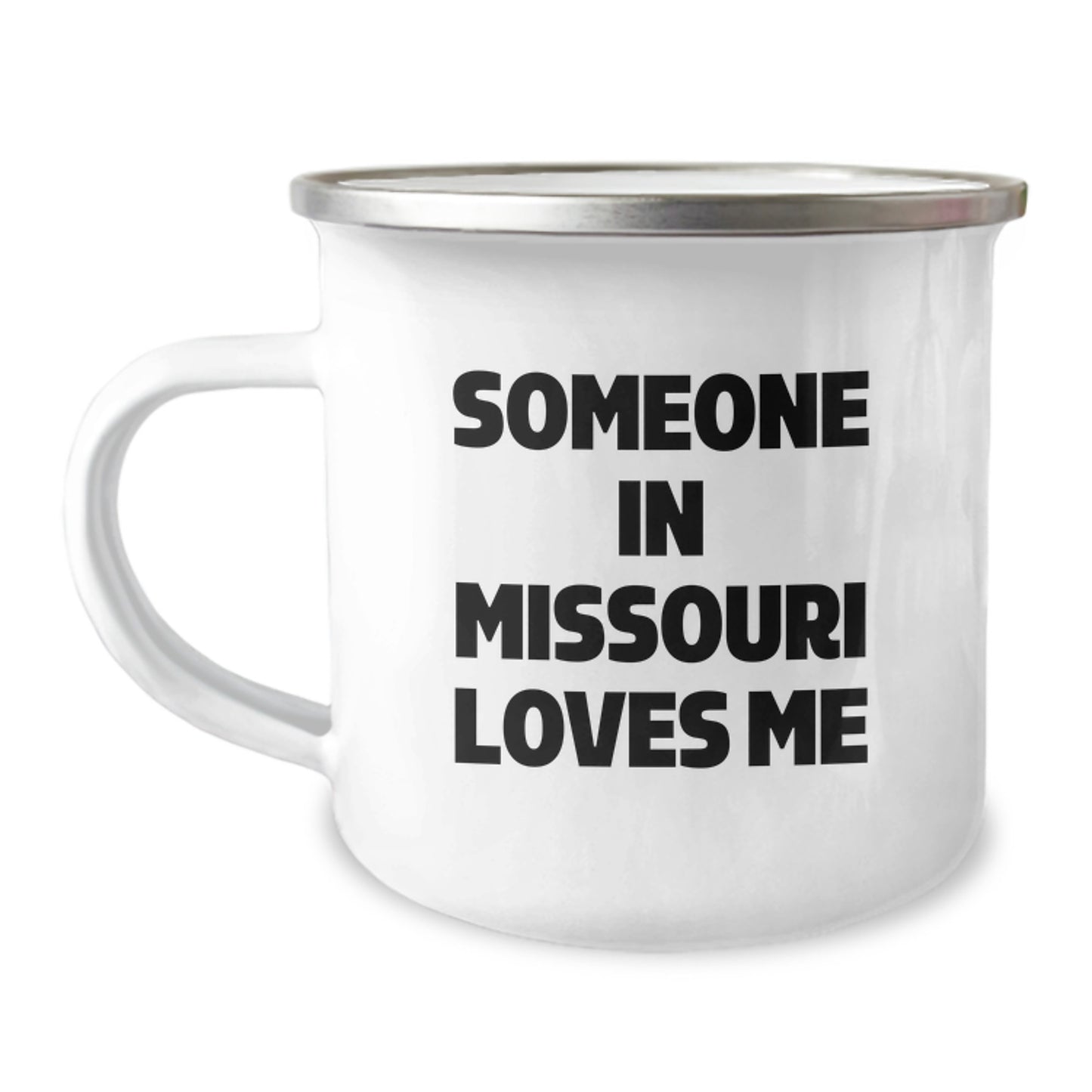 Funny Missouri Gifts for Birthday Camping Mug - Someone 'In Missouri Loves Me' Funny Quote for Friends, Family or Coworkers - Image 1