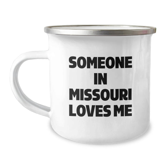 Funny Missouri Gifts for Birthday Camping Mug - Someone 'In Missouri Loves Me' Funny Quote for Friends, Family or Coworkers - Image 1