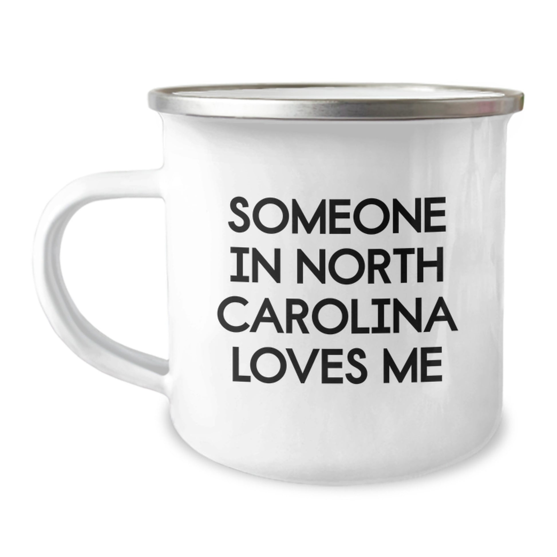 Funny North Carolina Camping Mug Gifts for Someone In North Carolina Loves Me, Birthday Unique North Carolina Mugs for Friends from North Carolina, North Carolina Lover Camping Mug - Image 1