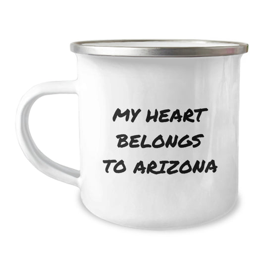 Arizona Lovers' Funny Camping Mug, Gifts from Friends, Family, or Coworkers for Arizona Enthusiasts, Inspirational Quote, Birthday Unique Gifts - Image 1