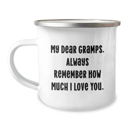 Funny Gramps Gifts for Men, Camping Mug with Quote 'My Dear Gramps. Always Remember How Much I Love You.', Ideal Gift for Dad on Mother's Day - Image 1