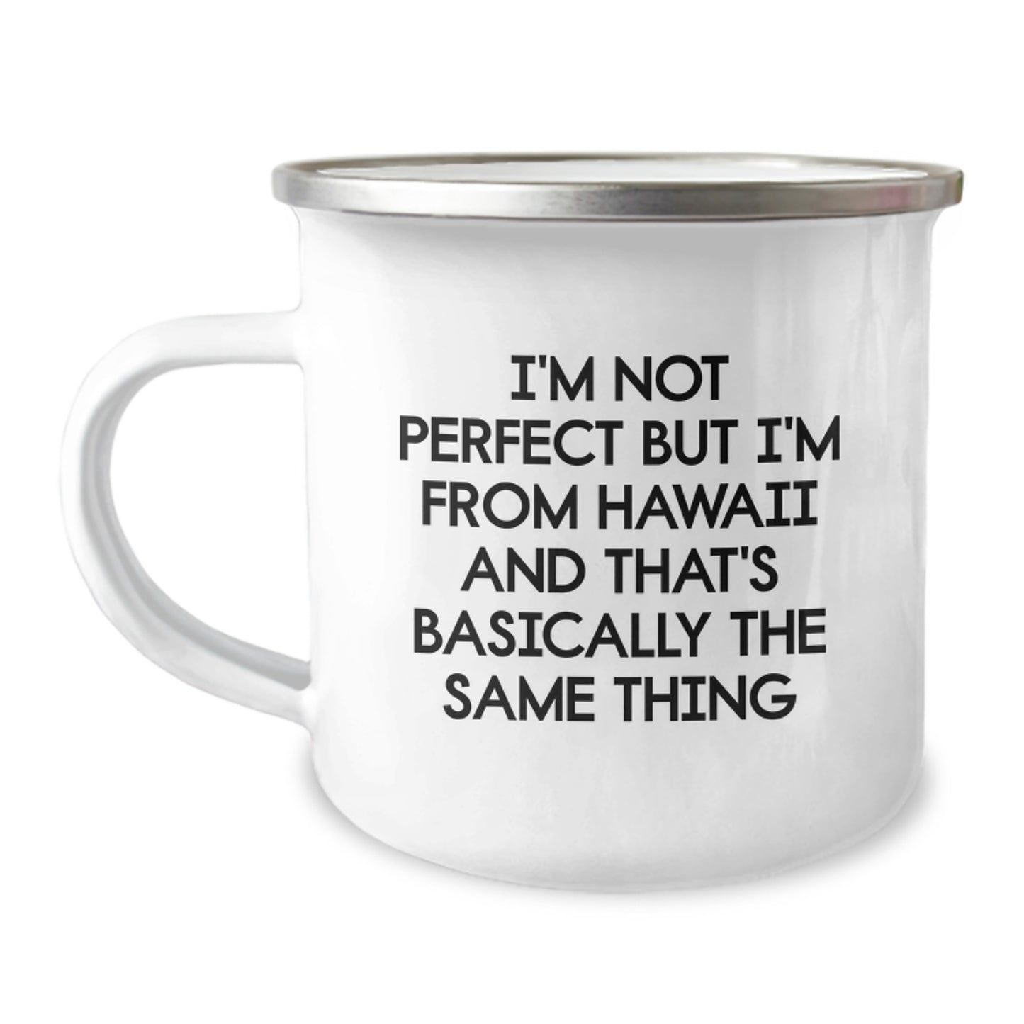 Hawaii Camping Mug Gifts from Friends and Family - Funny Quote 'I'm Not Perfect But I'm From' Birthday Unique Gifts for Men Women - Image 1