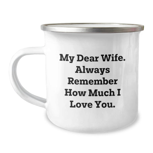 Funny Wife Gifts from Husband, Cute Camping Mug with Inspirational Quote for Graduation Unique Gifts, Gifts for Wife - Image 1