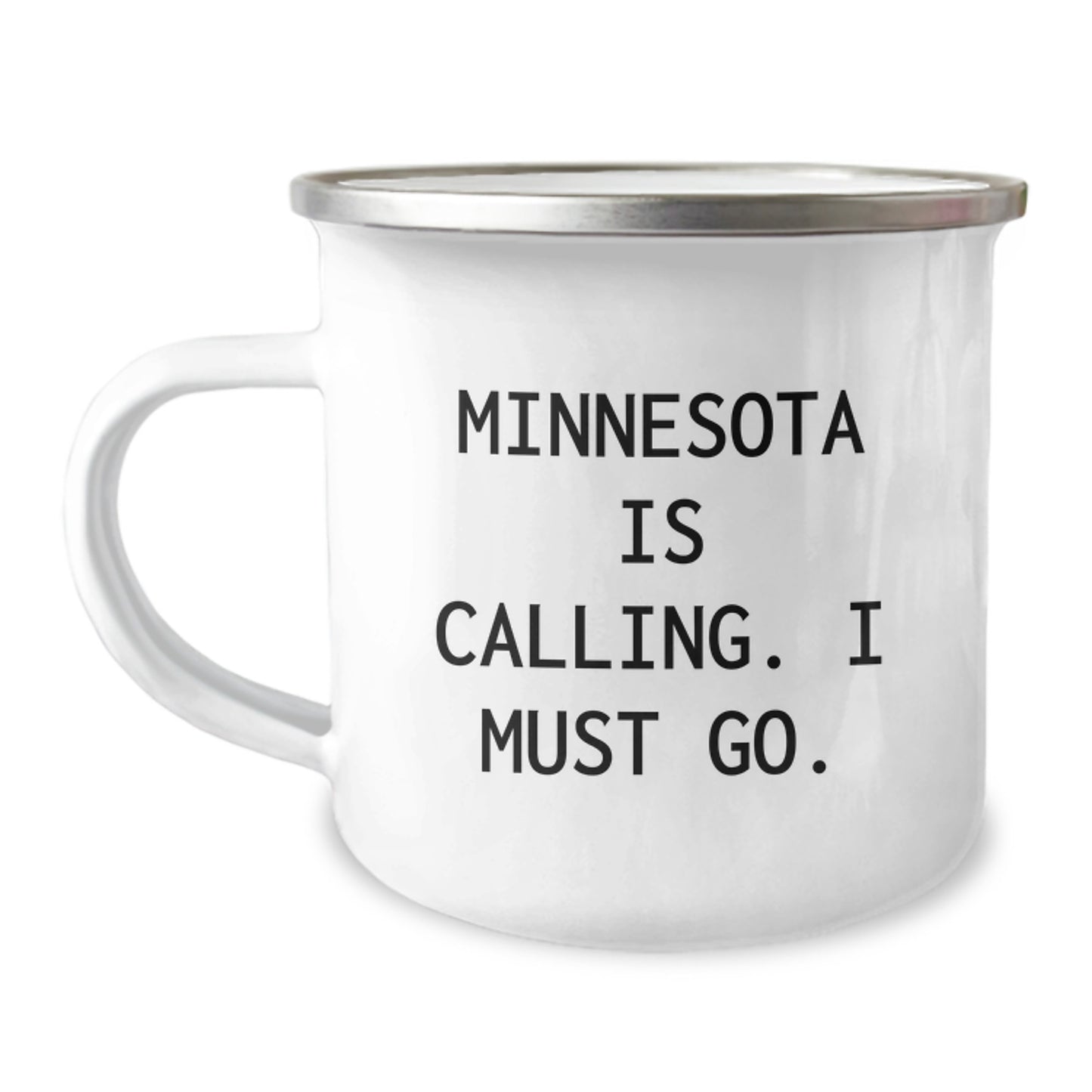 Minnesota Camping Mug, Funny Quote 'Minnesota Is Calling. I Must Go.' for Birthday Unique Gifts from Friends - Image 1