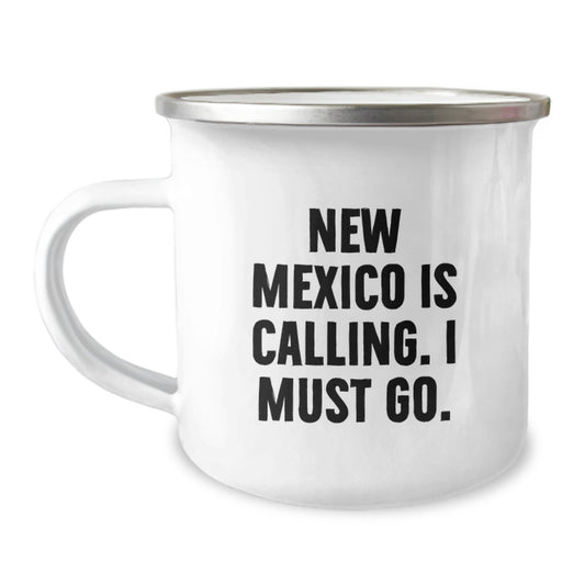 New Mexico Camping Mug, Funny Quote, Perfect Birthday Unique Gifts from Friends to Men, Unique Gifts for Him - Image 1