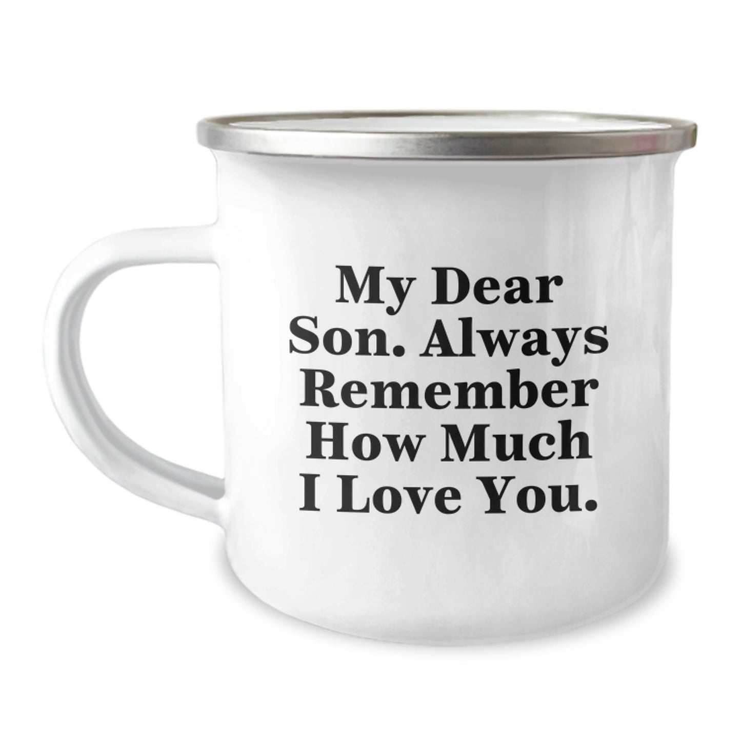 Funny Son Camping Mug Gifts from Mom - 'My Dear Son. Always Remember How Much I Love You.' - Unique Mother's Day Unique Gifts for Son - Image 1