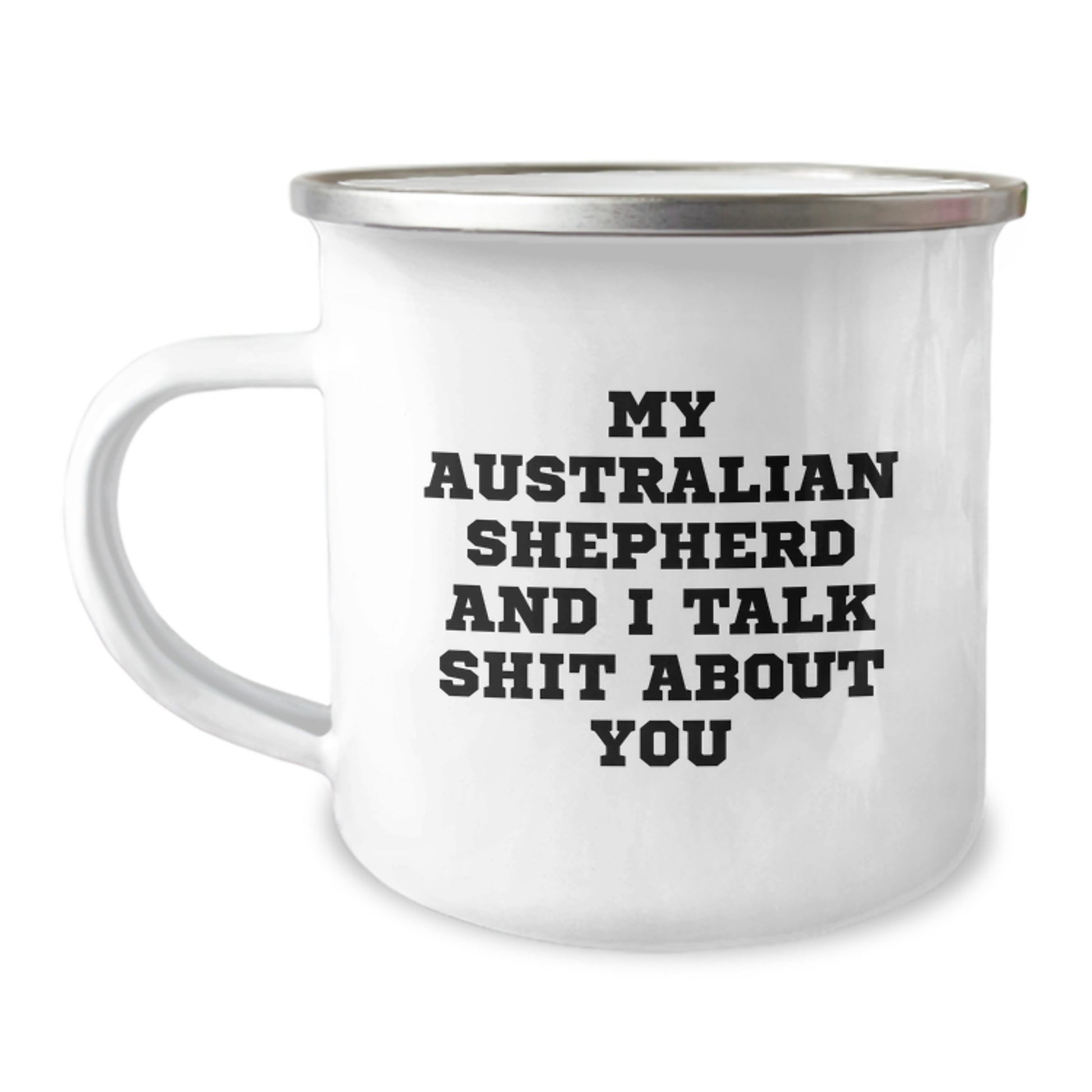 Funny Australian Shepherd Dog Camping Mug Gifts from Men to Friends and Family on Mother's Day - Image 1