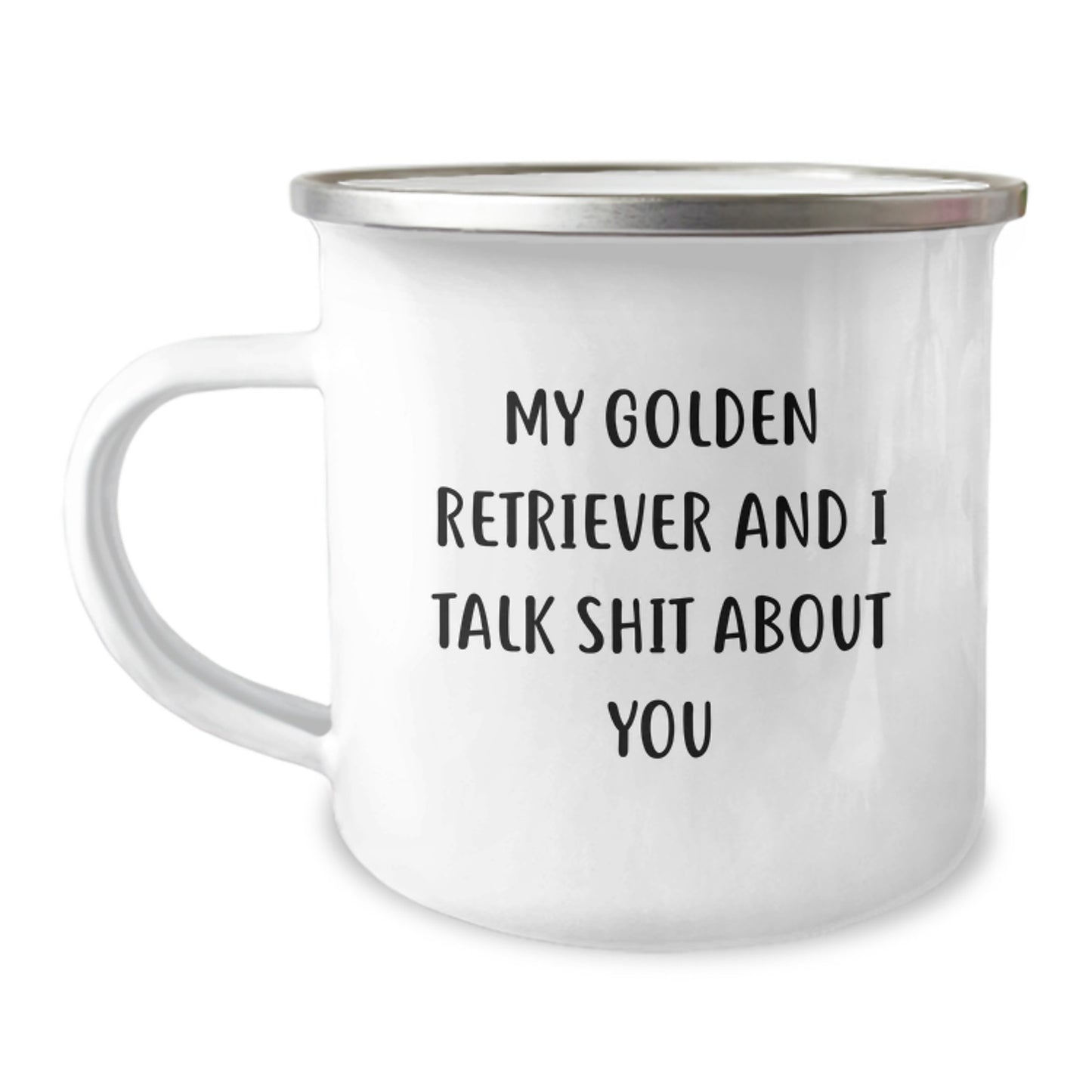 Funny Golden Retriever Dog Gifts for Men, Camping Mug with Quote 'My Golden Retriever And I Talk Shit About You' - Gifts from Dad to Son for Father's Day - Image 1