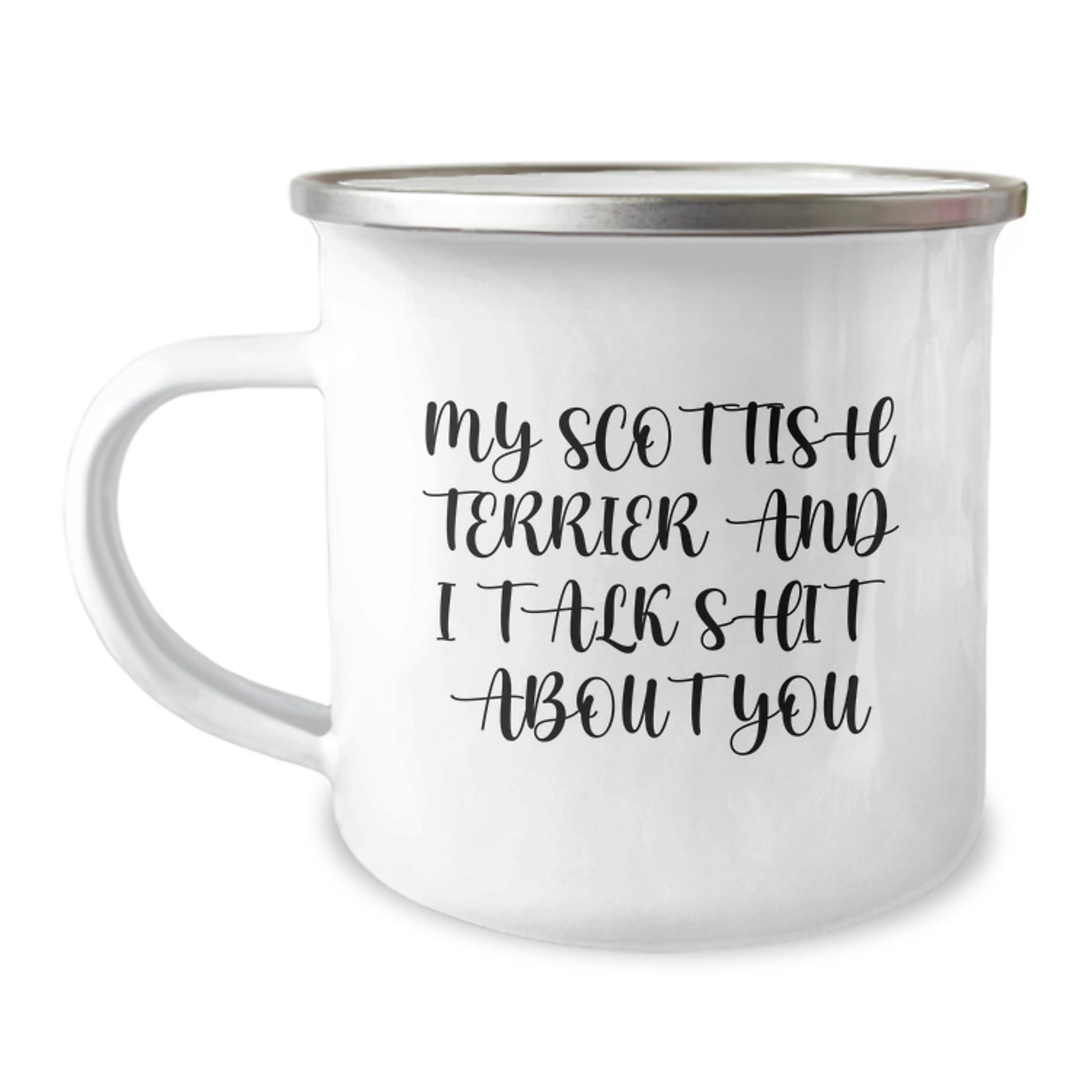 Funny Scottish Terrier Dog Gifts for Women, Men, Family - Scottish Terrier Dog Camping Mug with 'My Scottish Terrier And I Talk Shit About You' Quote, Mother's Day Unique Gifts from Daughter - Image 1