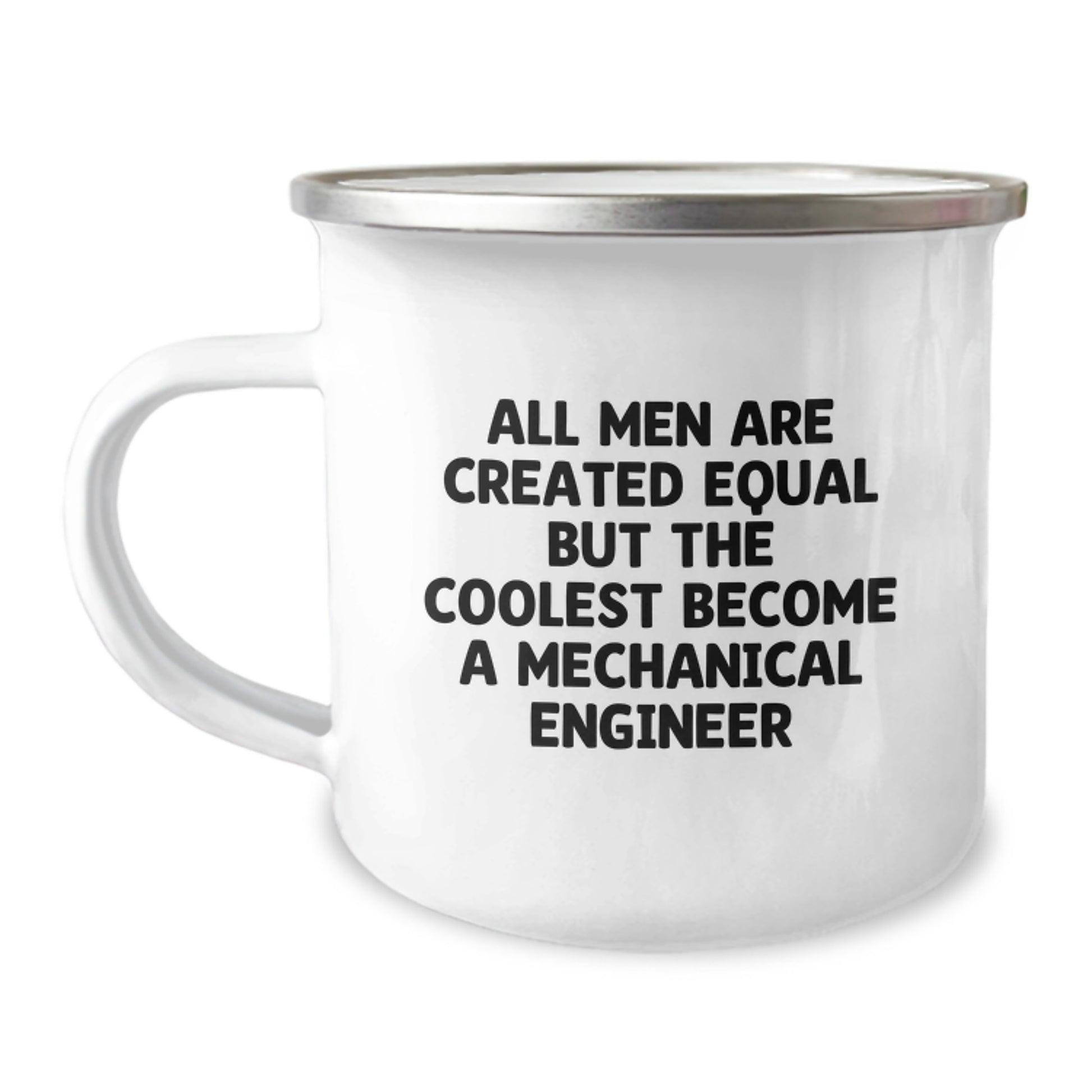Mechanical Engineer Gifts from Men, Unique Valentine's Unique Gifts for Him, Funny Quote Inspired Camping Mug, 12 oz Stainless Steel with Enamel Finish - Image 1