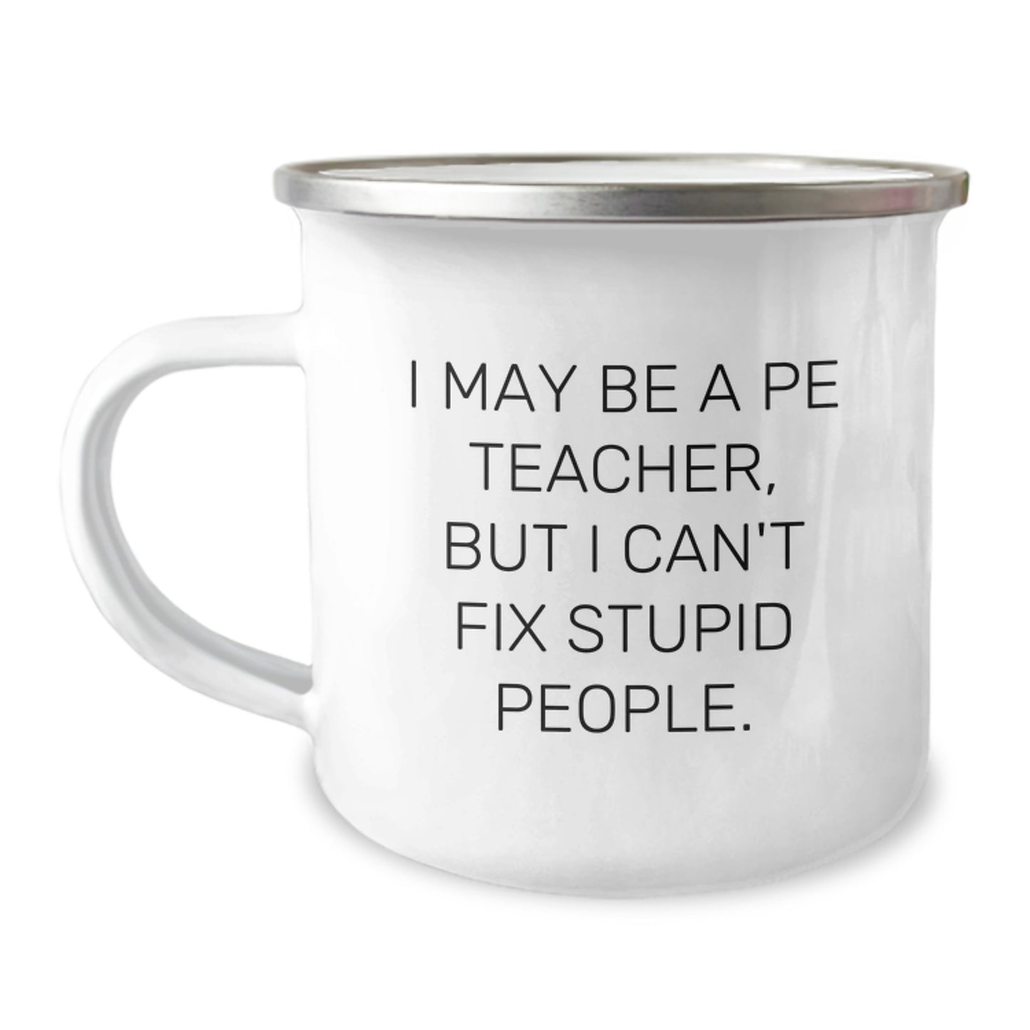 Gifts from Friends for PE Teachers - Funny PE Teacher Camping Mug - Ideal Gift for Dad on Father's Day, Camping Mug for Men, Funny Coffee Mug - Image 1