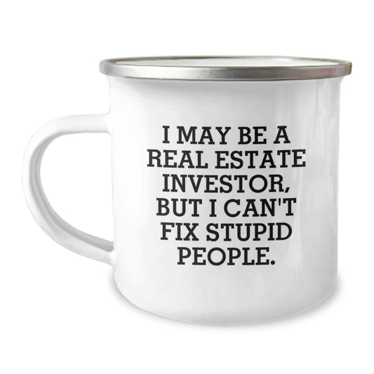 Real Estate Investor Gifts Funny Quote 12 oz Stainless Steel Camping Mug For Real Estate Investor Friends Family - Image 1