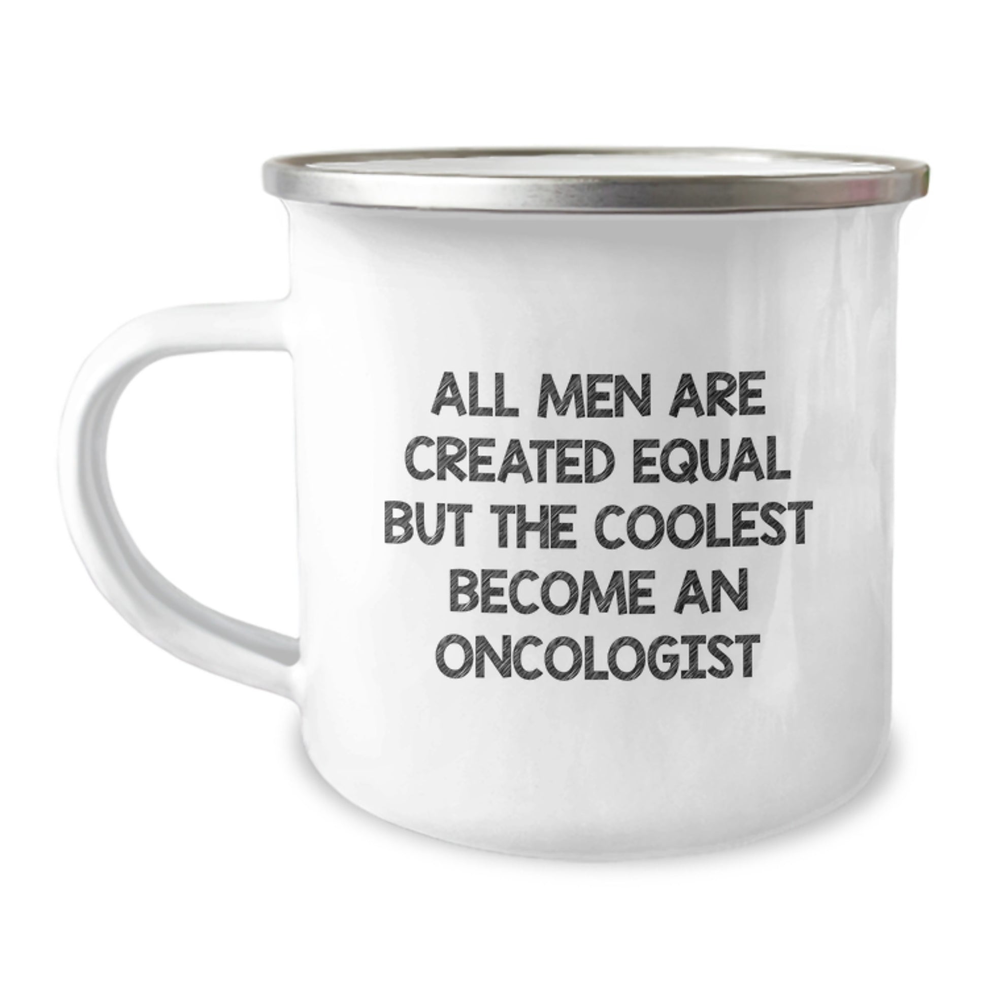Oncologist Gifts from Men, Funny Quote Camping Mug for Oncologist, Valentine's Unique Gifts - Image 1