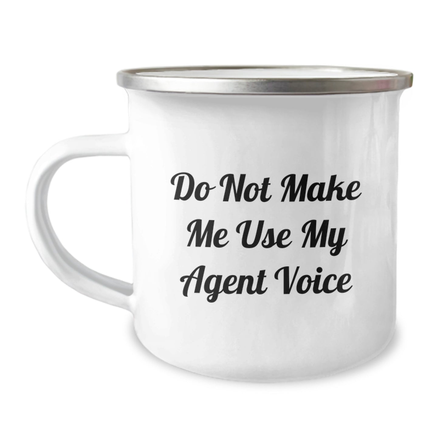 Funny Agent Gifts from Men, Valentine's Unique Gifts for Agent, Agent Camping Mug with Do Not Make Me Use My Agent Voice Quote - Image 1