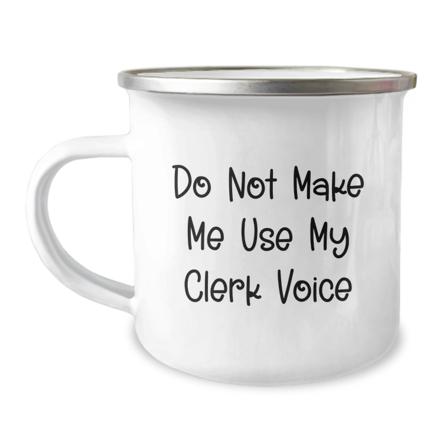 Funny Clerk Gifts from Friends - Christmas Unique Gifts for Clerks - Funny Camping Mug - Do Not Make Me Use My Clerk Voice - Image 1