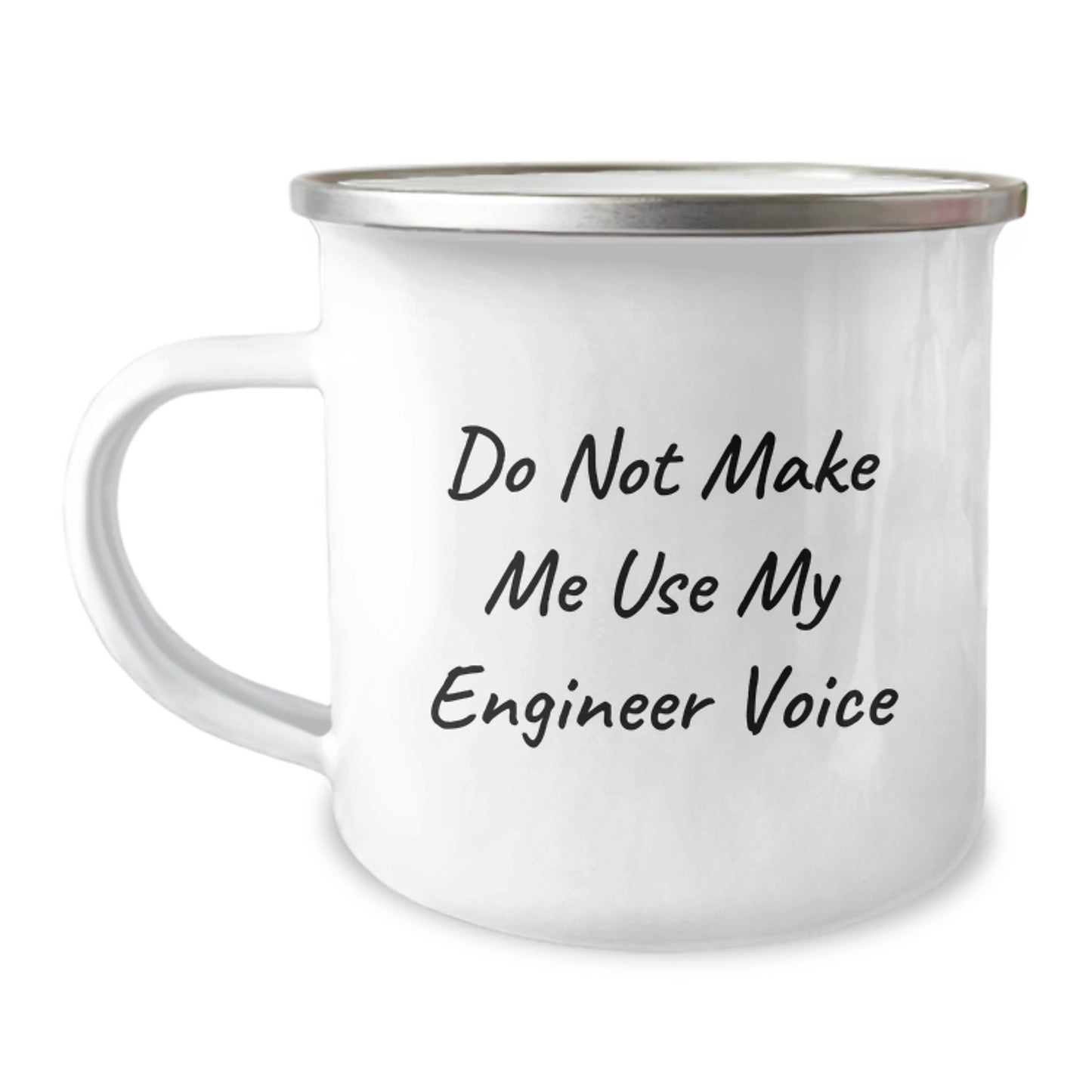 Funny Engineer Gifts from Men Friends to Birthday Unique Engineer Mugs - 'Do Not Make Me Use My Engineer Voice' Camping Mug - Image 1