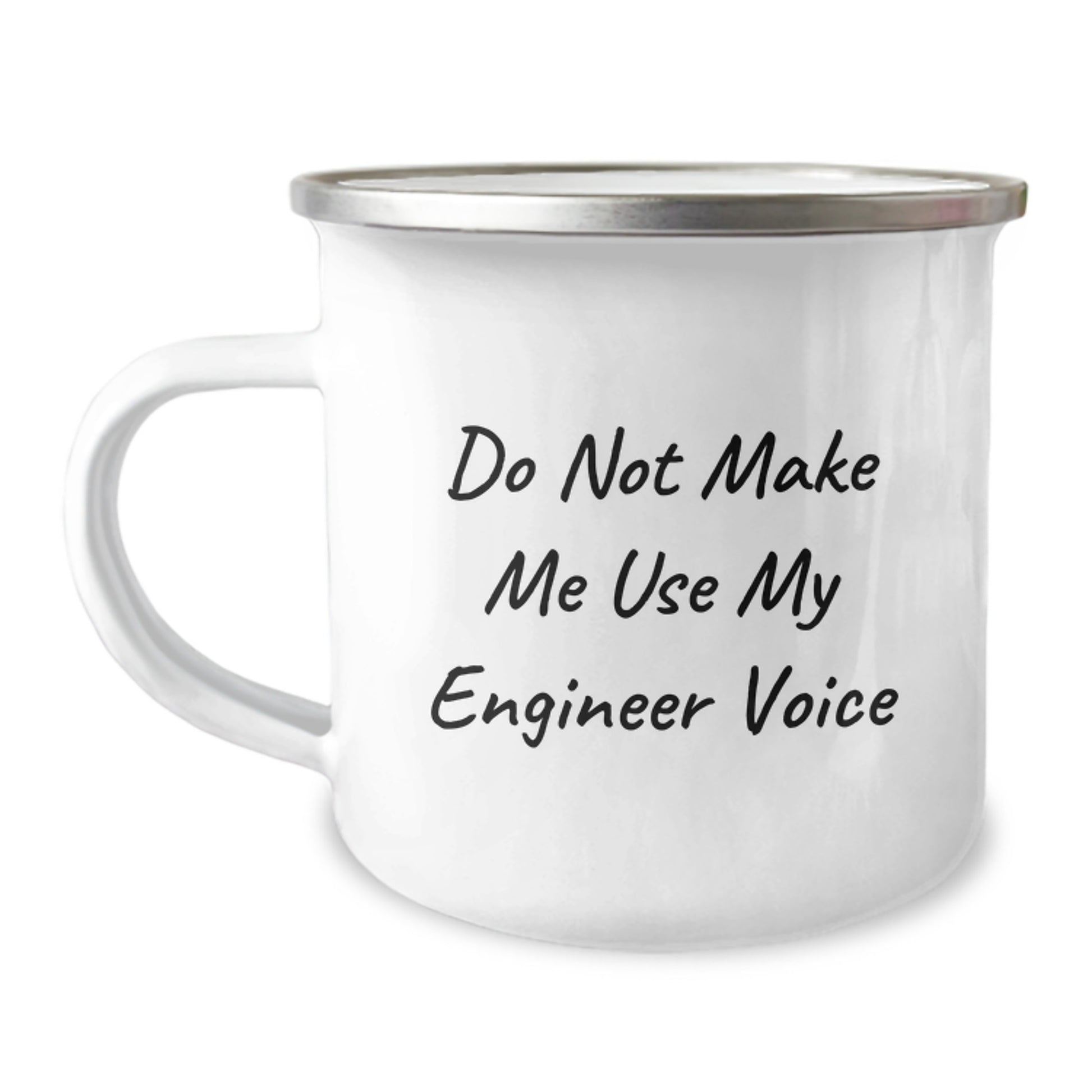 Funny Engineer Gifts from Men Friends to Birthday Unique Engineer Mugs - 'Do Not Make Me Use My Engineer Voice' Camping Mug - Image 1